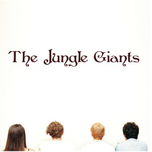 Album The Jungle Giants from The Jungle Giants