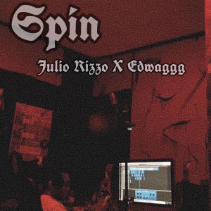 ดาวน์โหลดและฟังเพลง Spin (feat. EDwagg) (Explicit) พร้อมเนื้อเพลงจาก Julio Rizzo