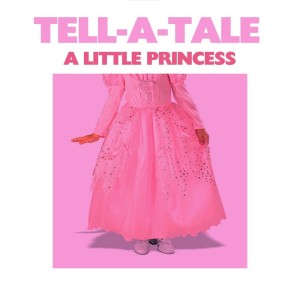 Listen to A Little Princess song with lyrics from Tell-A Tale