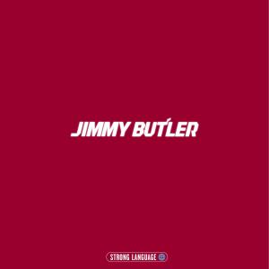 Tourbillon Worldwide的專輯JIMMY BUTLER (Explicit)