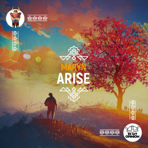 ดาวน์โหลดและฟังเพลง Arise พร้อมเนื้อเพลงจาก Maryn