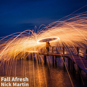 Album Fall Afresh oleh Nick Martin