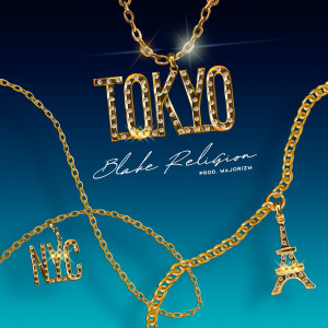 收聽Blake Religion的Tokyo歌詞歌曲