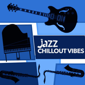 Chilled Jazz Lounge的專輯Jazz Chillout Vibes