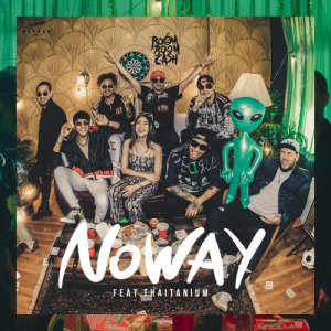 อัลบัม No Way (feat. Thaitanium) ศิลปิน THAITANIUM