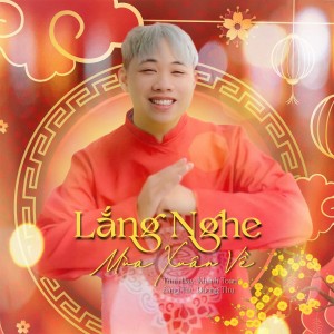 Listen to Lắng Nghe Mùa Xuân Về song with lyrics from wint