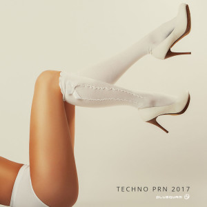 Album Techno PRN 2017 from Various Artists