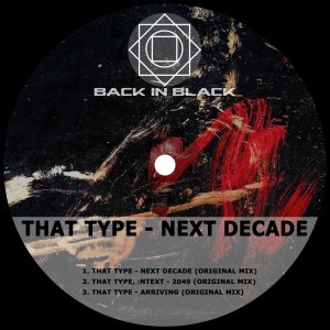 Listen to Next Decade song with lyrics from That Type
