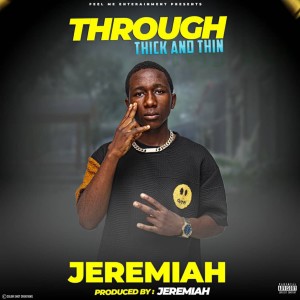 Album Through Thick And Thin (Explicit) from 