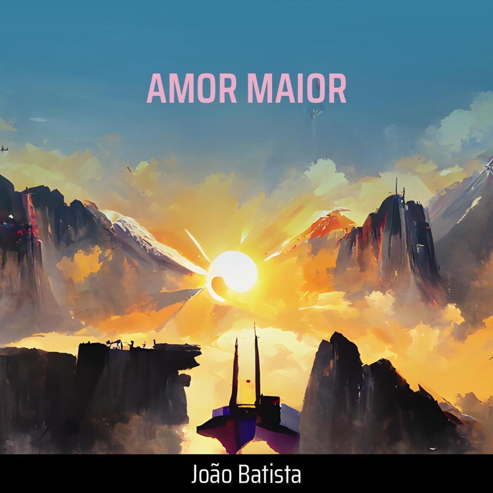 Amor Maior
