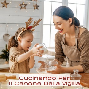 Album Cucinando Per Il Cenone Della Vigilia from 