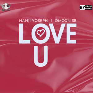 Nanji Yoseph的专辑LOVE U (Explicit)