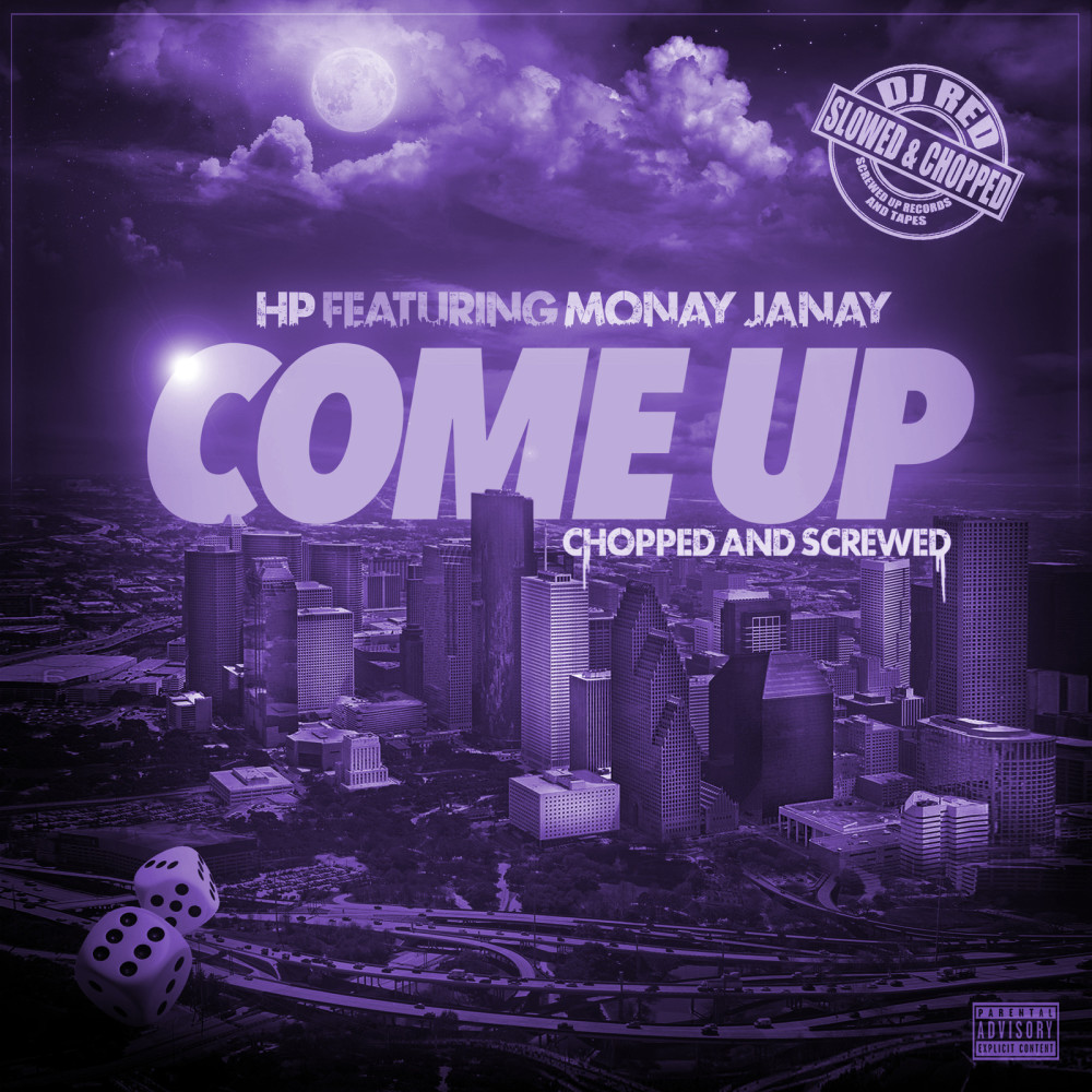 Come up (Chopped and Screwed) (Explicit)