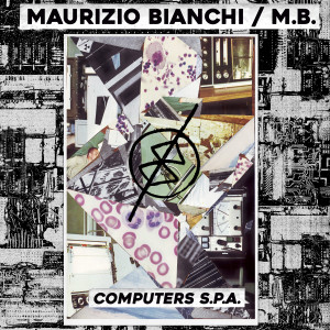 Maurizio Bianchi的專輯Computers SPA