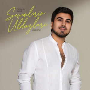 Album Sevənlərin Ulduzları (Akustik) from Ceyhun Qala