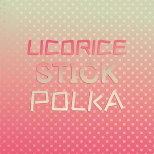 Silvia Natiello-Spiller的专辑Licorice Stick Polka