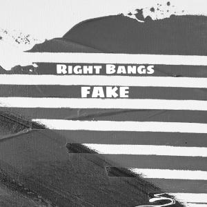 ดาวน์โหลดและฟังเพลง Fake พร้อมเนื้อเพลงจาก Right Bangs