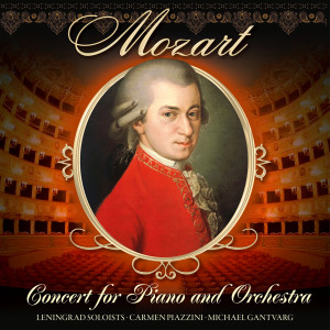 Michael Gantvarg的專輯Mozart (Concert for Piano and Orchestra)