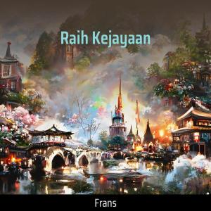 Frans的專輯Raih Kejayaan