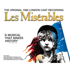 Les Misérables - Original London Cast的專輯Les Misérables (Original 1985 London Cast Recording)