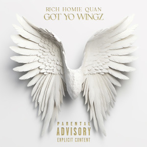 Album Got Yo Wingz (Explicit) from Rich Homie Quan