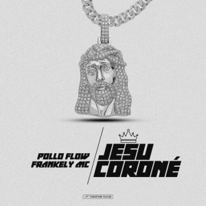Listen to Jesu Corone (Explicit) song with lyrics from Frankely MC