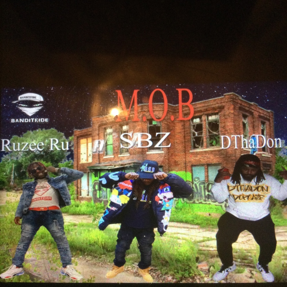 M.O.B (feat. Ruzee Ru & DthaDon) (Explicit)