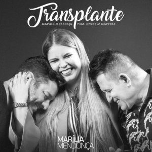 收聽Marília Mendonça的Transplante歌詞歌曲