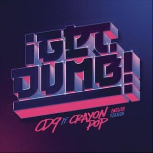 CD9的專輯Get Dumb (English Version)