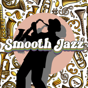 Smooth Jazz的專輯Smooth Jazz Bliss Relaxing Sounds for Everyday Calm