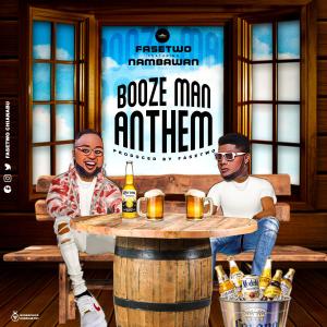 收聽Fasetwo的Booze Man Anthem (feat. Nambawan) (Explicit)歌詞歌曲