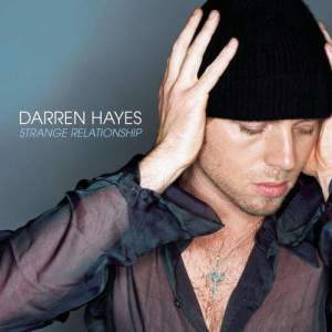 收聽Darren Hayes的Strange Relationship (dp vs. Darren Hayes Mix)歌詞歌曲