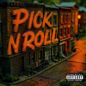Album Pick N Roll (Explicit) from 