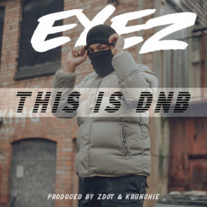 Album This Is DNB (Explicit) from Eyez