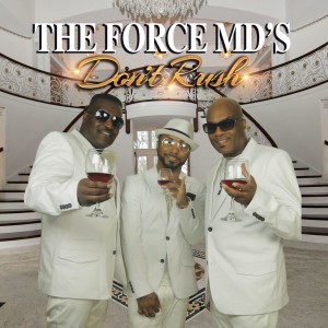 ดาวน์โหลดและฟังเพลง Don't Rush พร้อมเนื้อเพลงจาก Force M.D.'s
