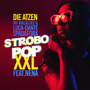 Album Strobo Pop XXL from Die Atzen