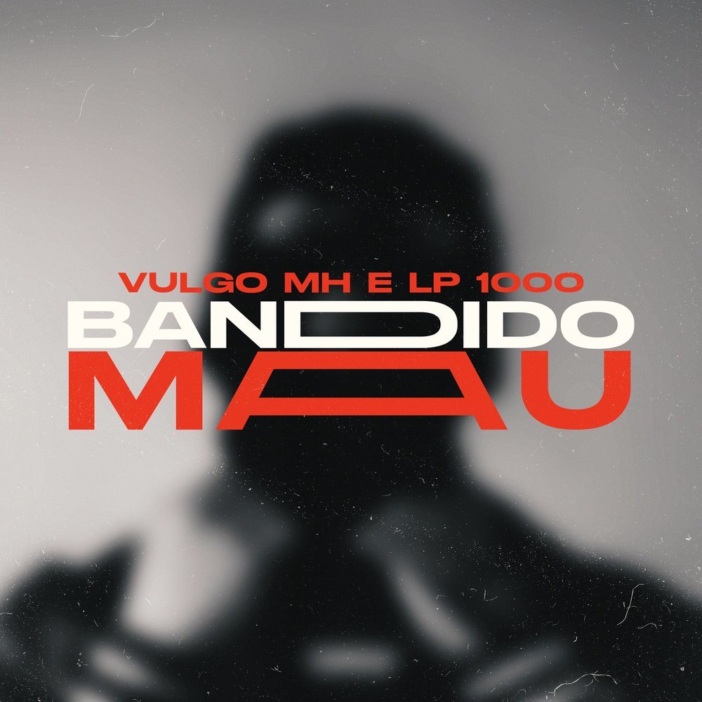 BANDIDO MAU (Explicit)
