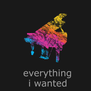 收听Bad Guy的everything i wanted (piano version)歌词歌曲