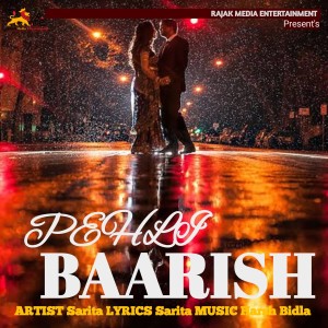 Dengarkan PEHLI BAARISH lagu dari Sarita dengan lirik
