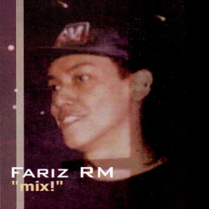 อัลบัม Mix! ศิลปิน Fariz RM