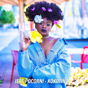 Listen to Kokotina song with lyrics from Jeff Pocorni