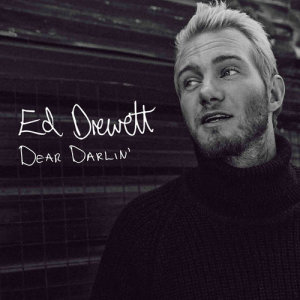 收聽Ed Drewett的Dear Darlin'歌詞歌曲