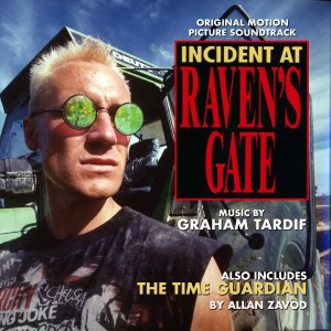 อัลบัม Incident at Raven's Gate / The Time Guardian (Original Motion Picture Soundtracks) ศิลปิน Graham Tardif