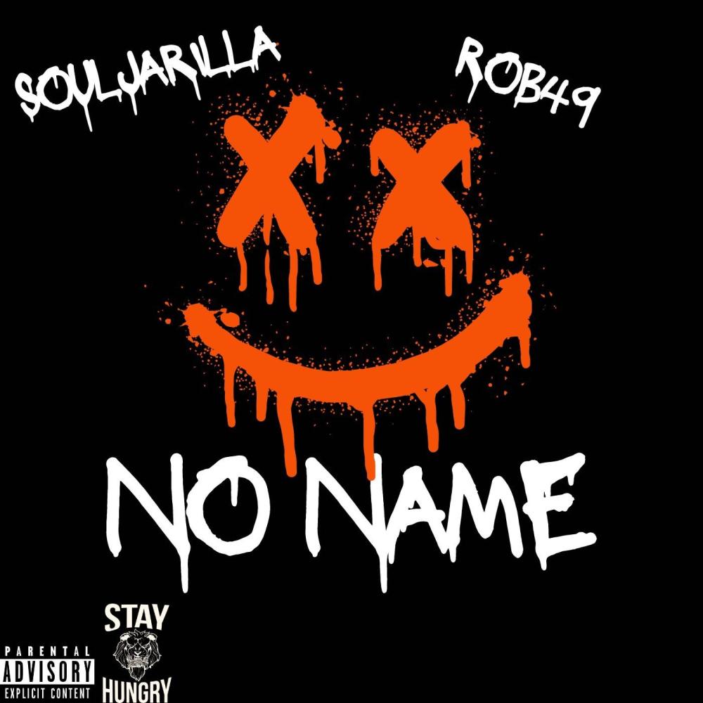 NO NAME (feat. Rob49) (Explicit)