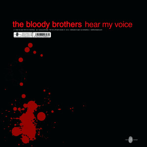 收聽The Bloody Brothers的Hear My Voice歌詞歌曲