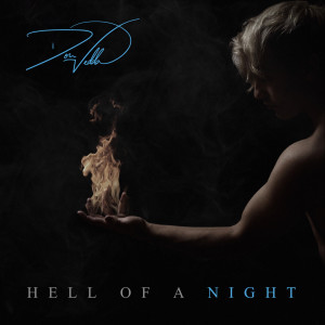 Listen to Hell of a Night song with lyrics from Don Vedda