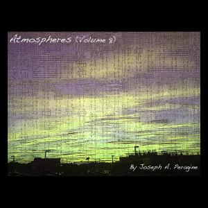Album Atmospheres, Vol. 8 from Joseph A. Peragine