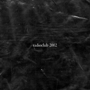 收聽Ferrajú的Radioclub 2002歌詞歌曲