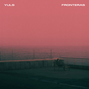 Yuls的专辑FRONTERAS