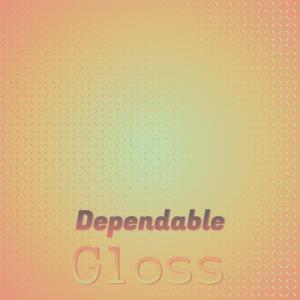 Album Dependable Gloss oleh Various